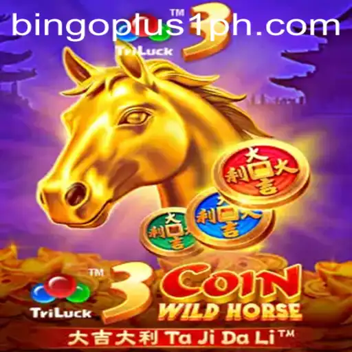 Discovering the Thrills of 3CoinWildHorse and Bingoplus1