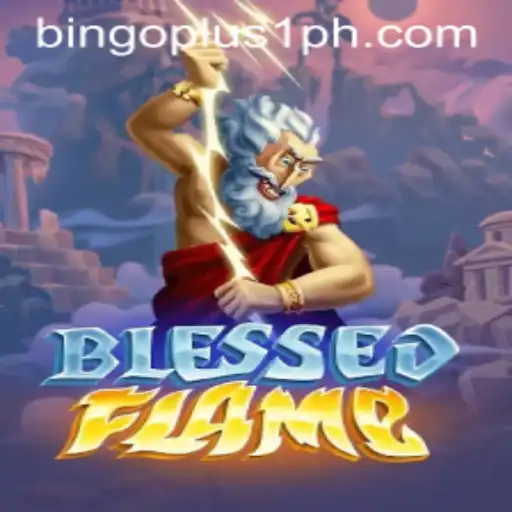 An In-Depth Exploration of 'BlessedFlame': The Exciting New Adventure