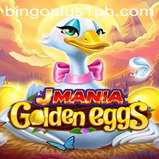 Discover the Exciting World of JManiaGoldenEggs: A Comprehensive Guide to BingoPlus1